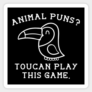 Animal Puns Toucan Play This Game Sticker